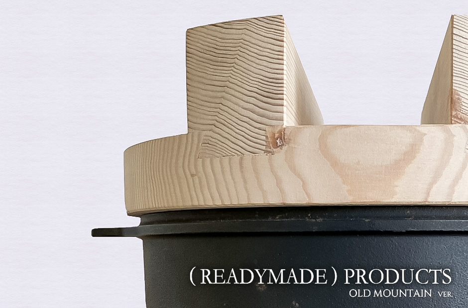 PRODUCTS | (READYMADE) PRODUCTS
